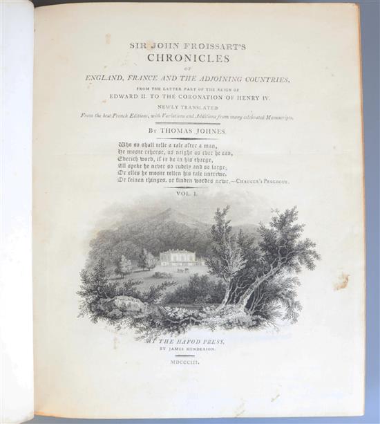 Froissart, Jean - Chronicles, 4 vols, qto, calf rebacked, with 60 plates, Hafod 1803-05